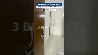 Registry 3 BHK Flat In Mehrauli With Loan  Near Metro amp Park  8595184344 Sale Chattarpur [upl. by Doscher]