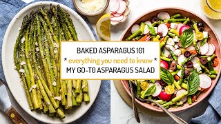 How To Make Baked Asparagus amp Asparagus Salad Recipe [upl. by Ekle]