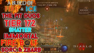 Diablo 4  The Pit Tier 172 Fire Bolt Sorcerer amp zDPS Barb Duo Clear Season 4 [upl. by Gnous]