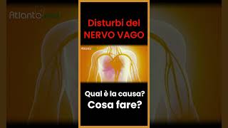 ❌ Disturbi del NERVO VAGO⚡️ Conosci questa causa 🤔  SHORT [upl. by Sherj664]