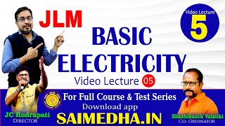 Basic Electricity  JLM  Video Lecture 05  Saimedha KOTI  HYD  9246212138 [upl. by Inaoj]