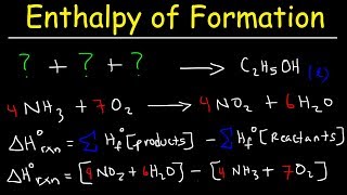 Enthalpy of Formation Reaction amp Heat of Combustion Enthalpy Change Problems Chemistry [upl. by Nosimaj]