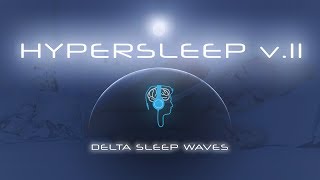 Hypersleep 11  Delta Sleep Music  Isochronic Sleep Induction Brainwave Entrainment [upl. by Starbuck]