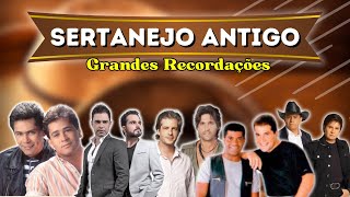 🔥 SERTANEJO ANTIGO Grandes Recordações  Modão Sertanejo Antigo [upl. by Cerys]