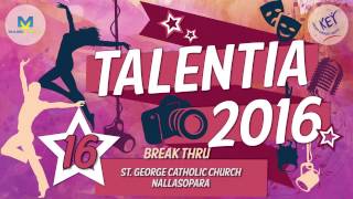 16  St George Catholic Church  Nallasopara  Talentia 2016 Break Thru [upl. by Akimas]