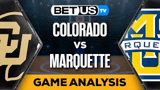 Colorado vs Marquette 032424 Game Preview  College Basketball Picks and Predictions [upl. by Lepper]