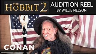 Willie Nelsons quotThe Hobbit 2quot Audition Reel  CONAN on TBS [upl. by Anaic]