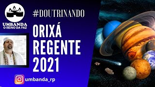 Doutrinando  Orixá Regente 2021 [upl. by Hselin]