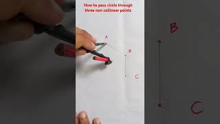 How to pass circle through three non collinear points [upl. by Leiuqeze]