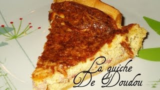 Recette la quiche façon Doudou [upl. by Anaira932]