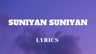 Suniyan Suniyan  Lyrics  Juss X Mixsingh  Official Audio  Lyrics Video  SF LYRICS HUB [upl. by Upali]