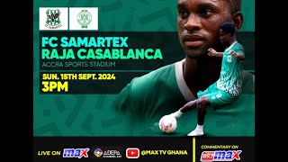 Live  FC Samartex vs Raja Casablanca  CAF Champions League Second Round [upl. by Rednave145]