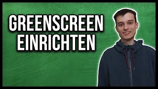 Streamlabs OBS green screen einstellen [upl. by Duarte]