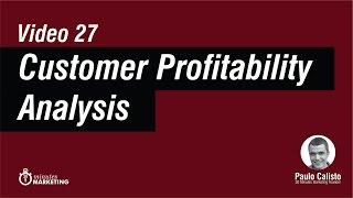 How to do a Customer Profitability Analysis [upl. by Jesh]