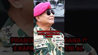 PRABOWO JUAL KAPAL PERANG TNI AL  BUTUH DUIT [upl. by Acemat]