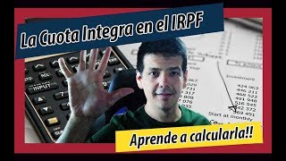 La Cuota Íntegra en el IRPF 📉 Base Liquidable  Tipo [upl. by Zitvaa]