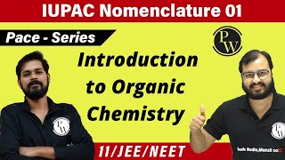 IUPAC Nomenclature 01  Some Basic Principles and Techniques  Chapter 12  Class 11  JEE  NEET [upl. by Mordecai]