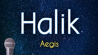 Halik  Aegis  Karaoke Version [upl. by Nanreh]