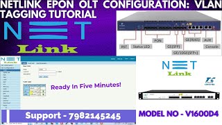 NetLink EPON OLT Configuration VLAN Tagging Tutorial [upl. by Mohl]