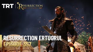 Resurrection Ertugrul Season 4 Episode 357 [upl. by Ssur]