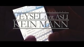 Veysel  KEIN MANN ft Asli produziert von m3 Official HD Video [upl. by Yeliak]