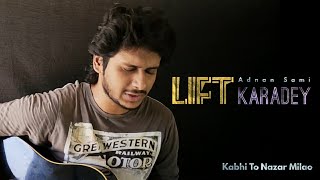 Lift Karadey  Adnan Sami  Cover By Aditya Arne [upl. by Jessalin]