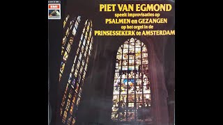 Piet van Egmond op het orgel van de Prinsessekerk te Amsterdam [upl. by Gwenny682]