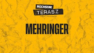 ROCKSTAR TERASZ  Mehringer S03 E05 [upl. by Naves461]