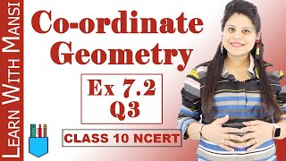 Class 10 Maths  Chapter 7  Exercise 72 Q4  Coordinate Geometry  NCERT [upl. by Cissej883]