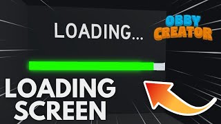 HOW TO MAKE A LOADING SCREEN ROBLOX OBBY CREATOR [upl. by Heeley372]