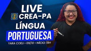 LIVE CREAPA  Língua Portuguesa  Yara Coeli  0910  19h [upl. by Kwang573]