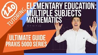 Praxis Elementary Education 5003 Mathematics  Everything You Need to Know to Pass [upl. by Kean]