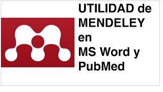 Como usar Mendeley utilidad en Word PubMed y manejo de referencias última versión 2021 2 [upl. by Torhert]