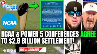 NCAA amp POWER 5 CONFERENCES AGREE TO 28 BILLION SETTLEMENT  THE COACH JB SHOW WITH BIG SMITTY [upl. by Sutherland]