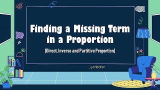 Finding a Missing Term in a proportion [upl. by Novel]