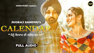 New Punjabi Songs  Calendar  Jugraj Sandhu  The Boss  Latest Punjabi Songs  AmorMusic [upl. by Suolkcin765]