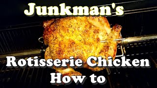 Junkmans How To Rotisserie Chicken [upl. by Dina]