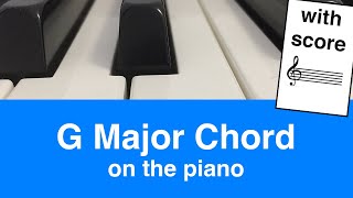 Learn To Play G Major Chord On Piano Easy Tutorial For Beginners  Music Simply Understood [upl. by Artep]