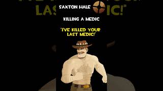 Saxton Hale  Killing A Medic  Saxton Hale Voice Lines [upl. by Bloomer]