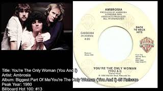 Ambrosia Youre The Only Woman You And I [upl. by Georgy]