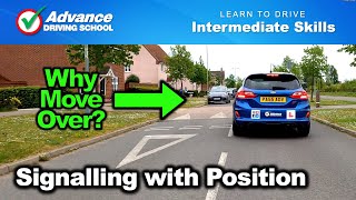 Signalling With Our Road Position  Learn to drive Intermediate skills [upl. by Keiryt]