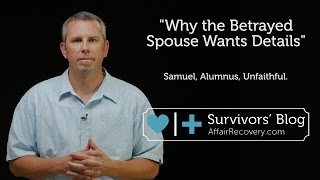 Why The Betrayed Spouse Wants Details [upl. by Noraa]