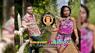 SMAVEN feat REBECCA  Maditrinazy Audio [upl. by Aurora193]