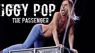 Iggy Pop THE PASSENGER 2001 [upl. by Mattie]