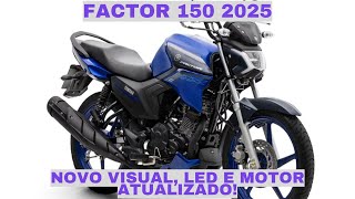 Yamaha Factor 150 2025 Novo Visual LED e Perda de Potência Saiba Tudo [upl. by Sinaj]