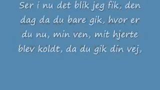 Hvor er du nu  danish song dansk sang lyrics [upl. by Enelyt]