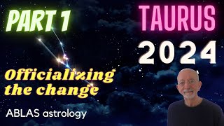 Taurus in 2024  Part 1  The slow transits are progressing around the zodiac and around you [upl. by Carlee]