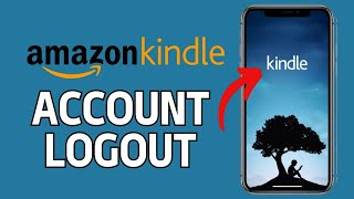 How to Logout of Amazon Kindle 2024 [upl. by Einre]