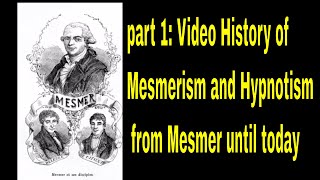 part 1 Video History of Mesmerism and Hypnotism from Mesmer until today [upl. by Liam948]