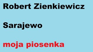 Sarajewo  moja piosenka z 69102013 [upl. by Arvie304]